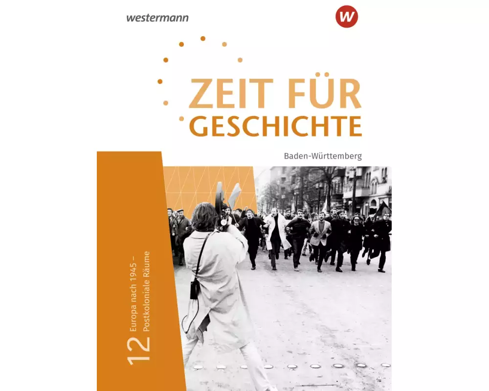 Zeit für Geschichte Oberstufe - Ausgabe 2021 für Baden-Württemberg