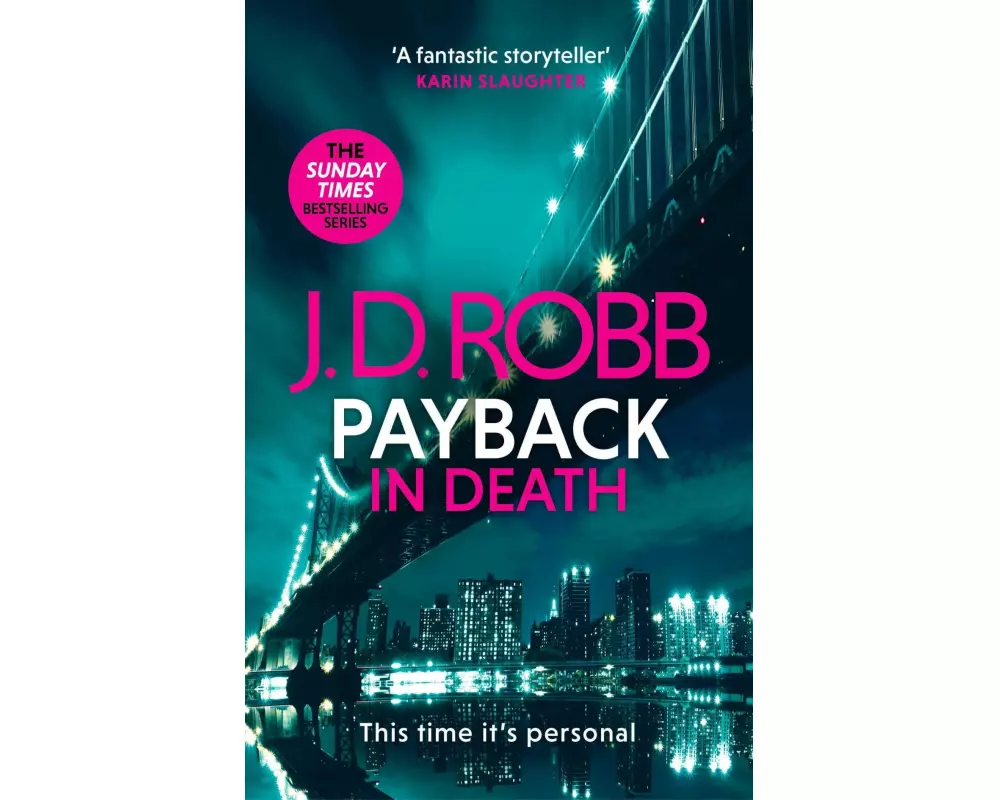 Payback in Death: An Eve Dallas thriller (In Death 57)