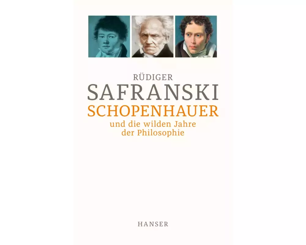 Schopenhauer und Die wilden Jahre der Philosophie