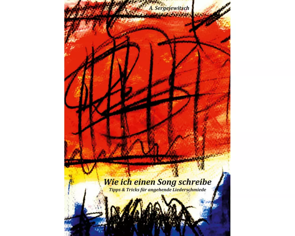 Wie ich einen Song schreibe