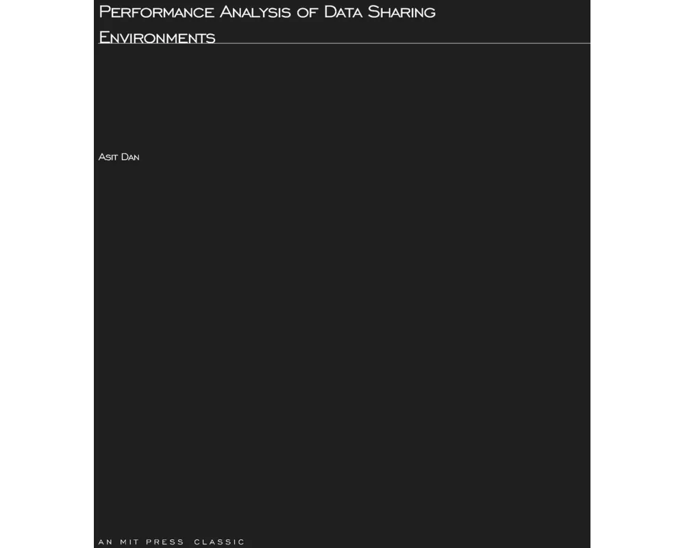 Performance Analysis of Data-Sharing Environments