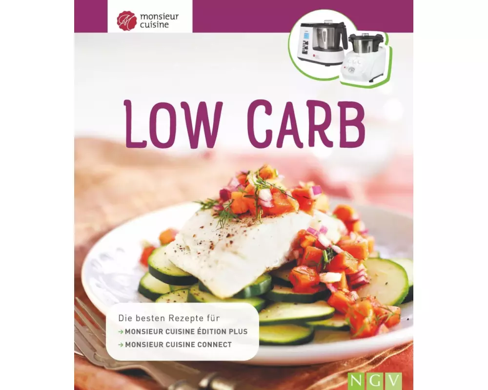 Monsieur Cuisine: Low Carb