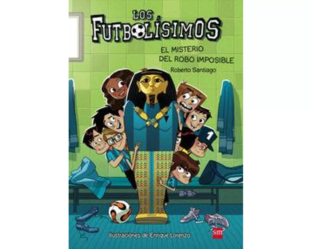 Los Futbolísimos 5. El misterio del robo imposible