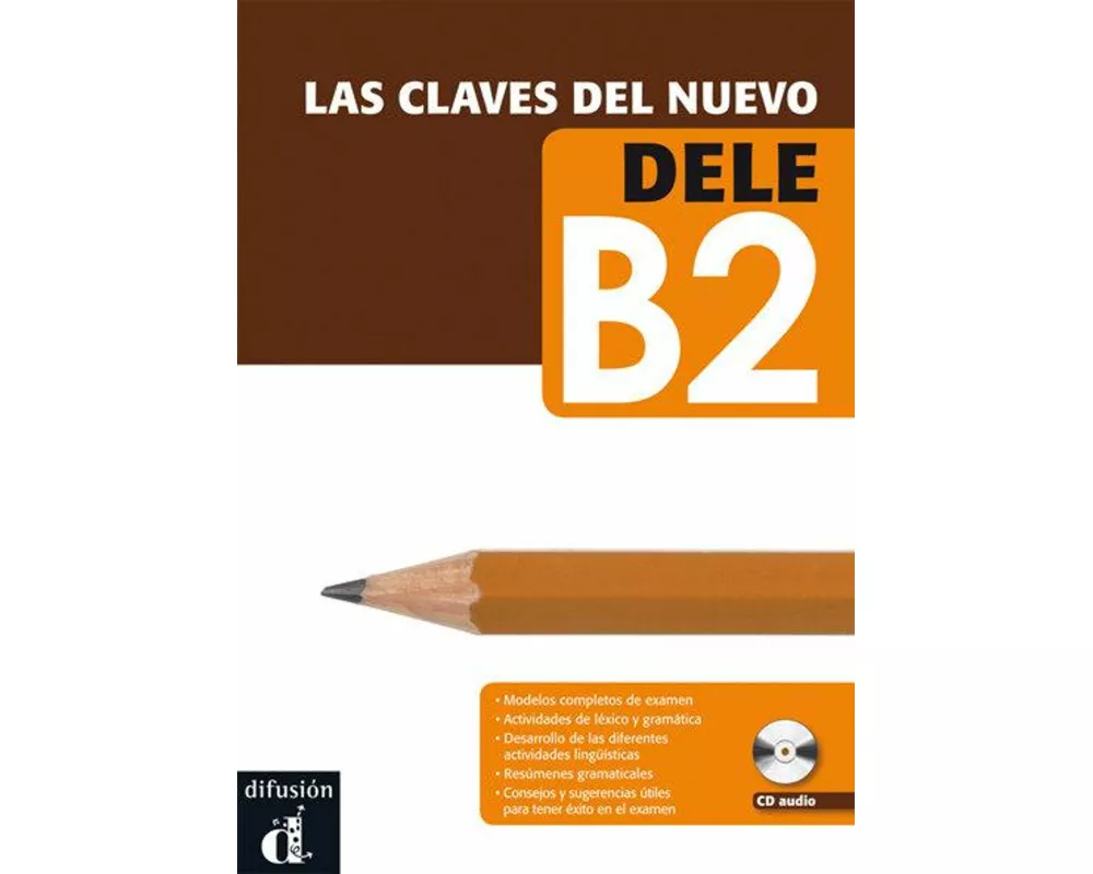 Las claves del nuevo DELE B2