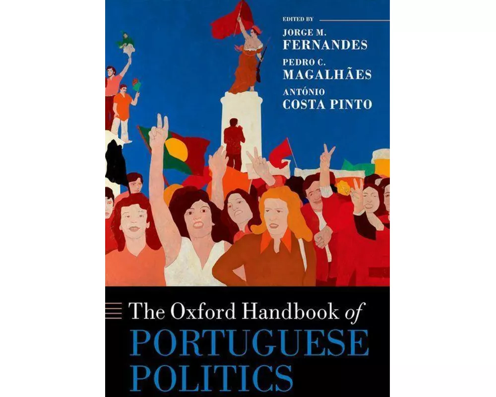 The Oxford Handbook of Portuguese Politics