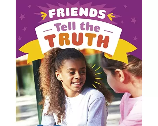Friends Tell the Truth