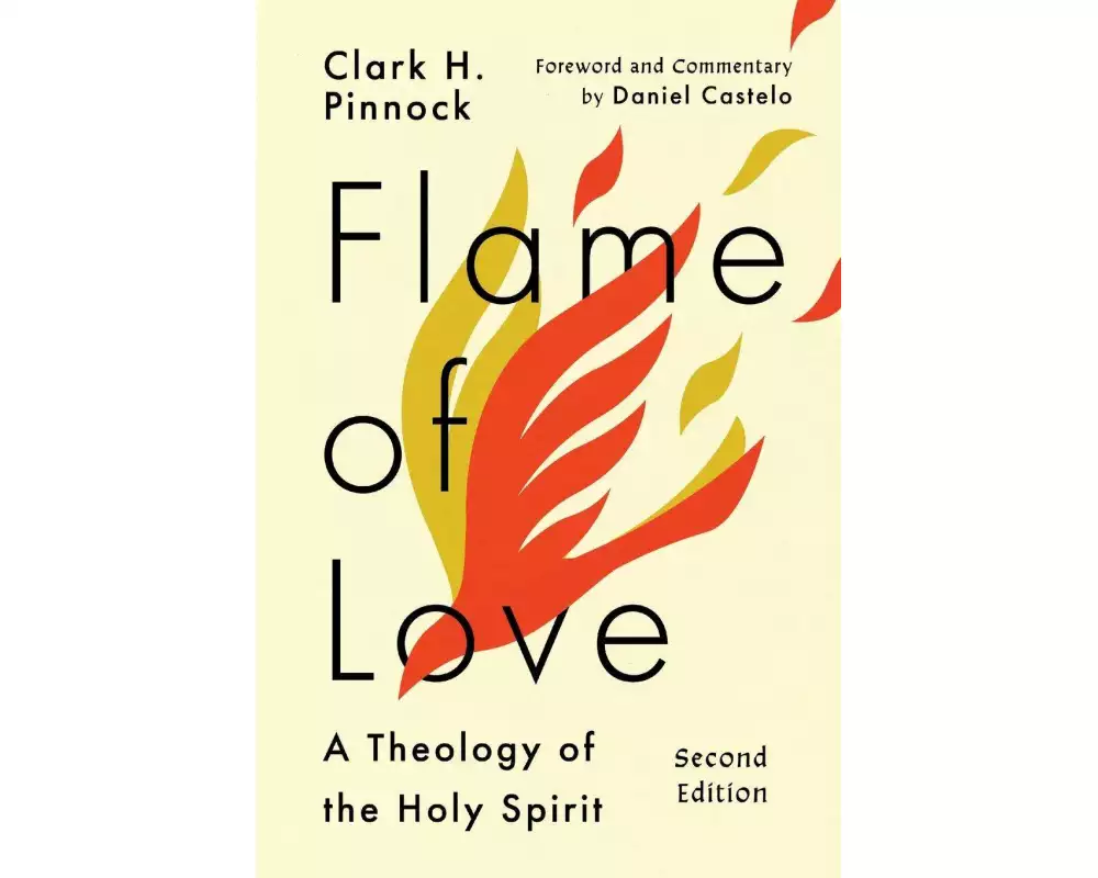 Flame of Love – A Theology of the Holy Spirit