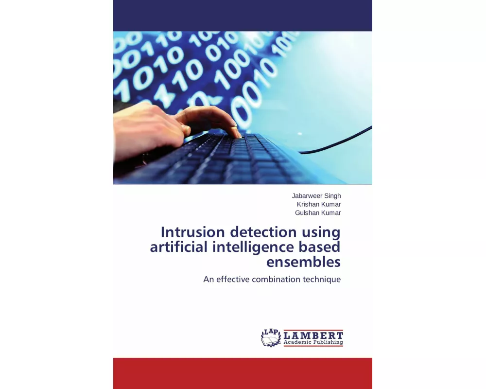 Intrusion detection using artificial intelligence based ensembles