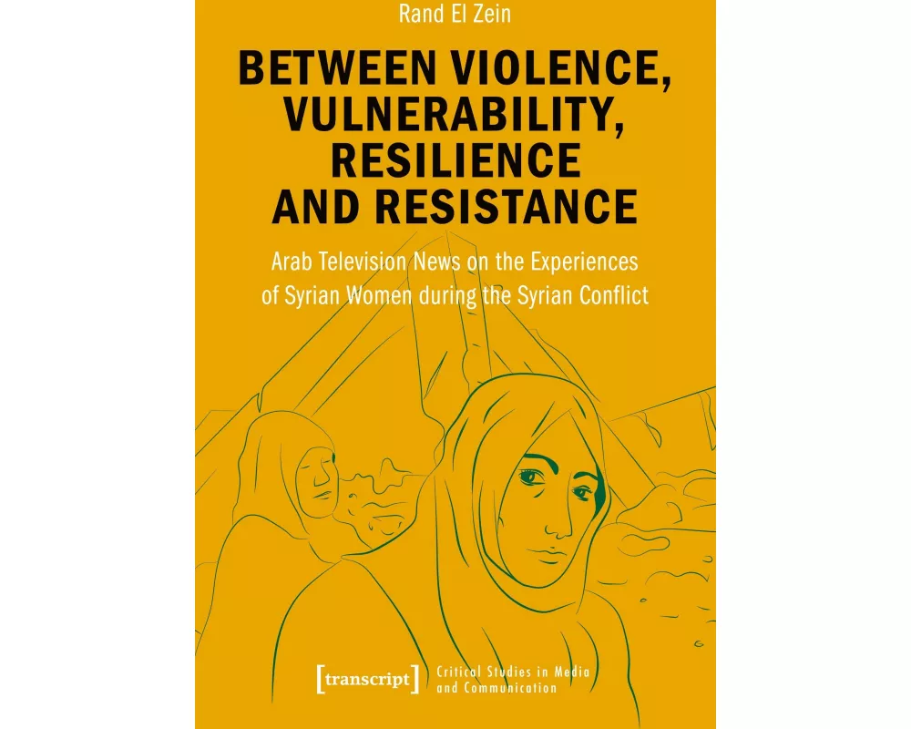 Between Violence, Vulnerability, Resilience and Resistance