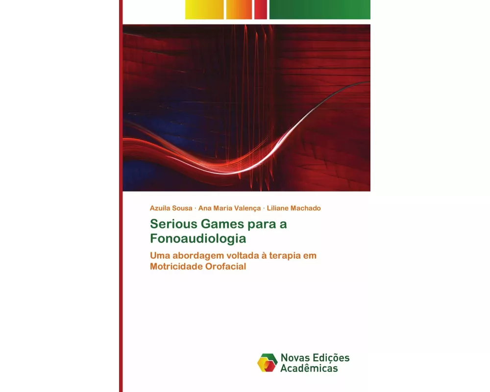 Serious Games para a Fonoaudiologia