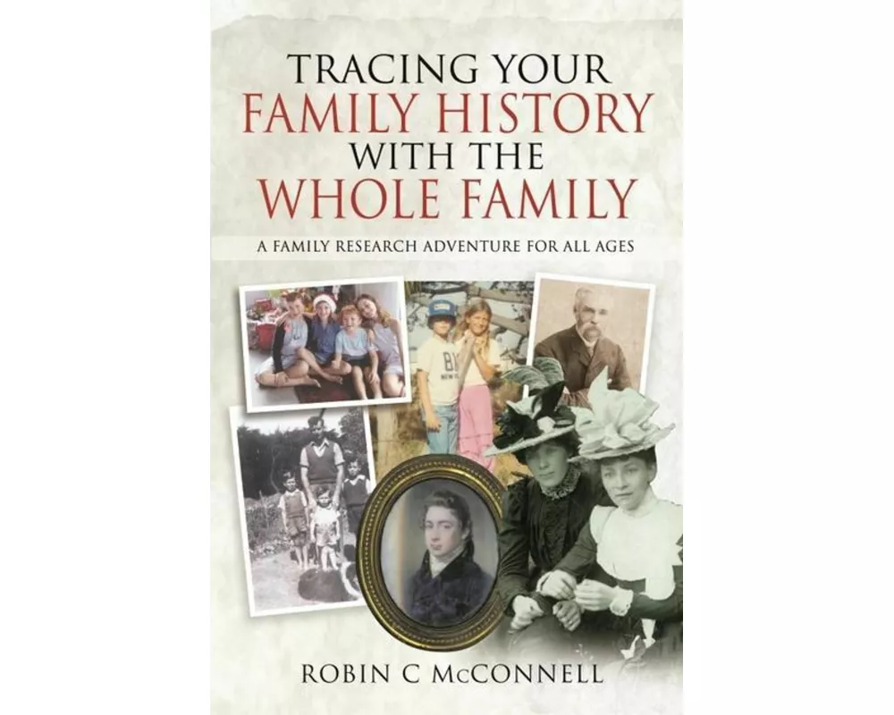 Tracing Your Family History with the Whole Family