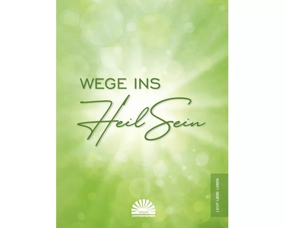 Wege ins Heilsein