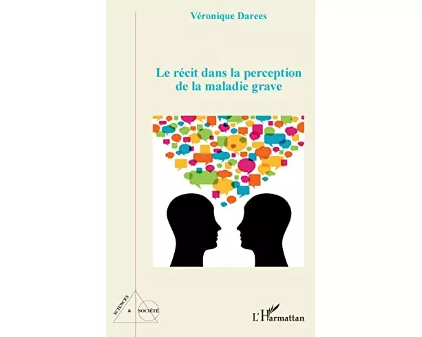 Le récit dans la perception de la maladie grave