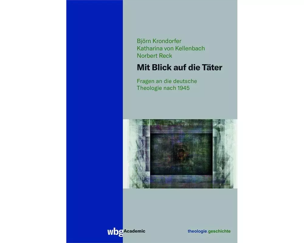 Mit Blick auf die Täter