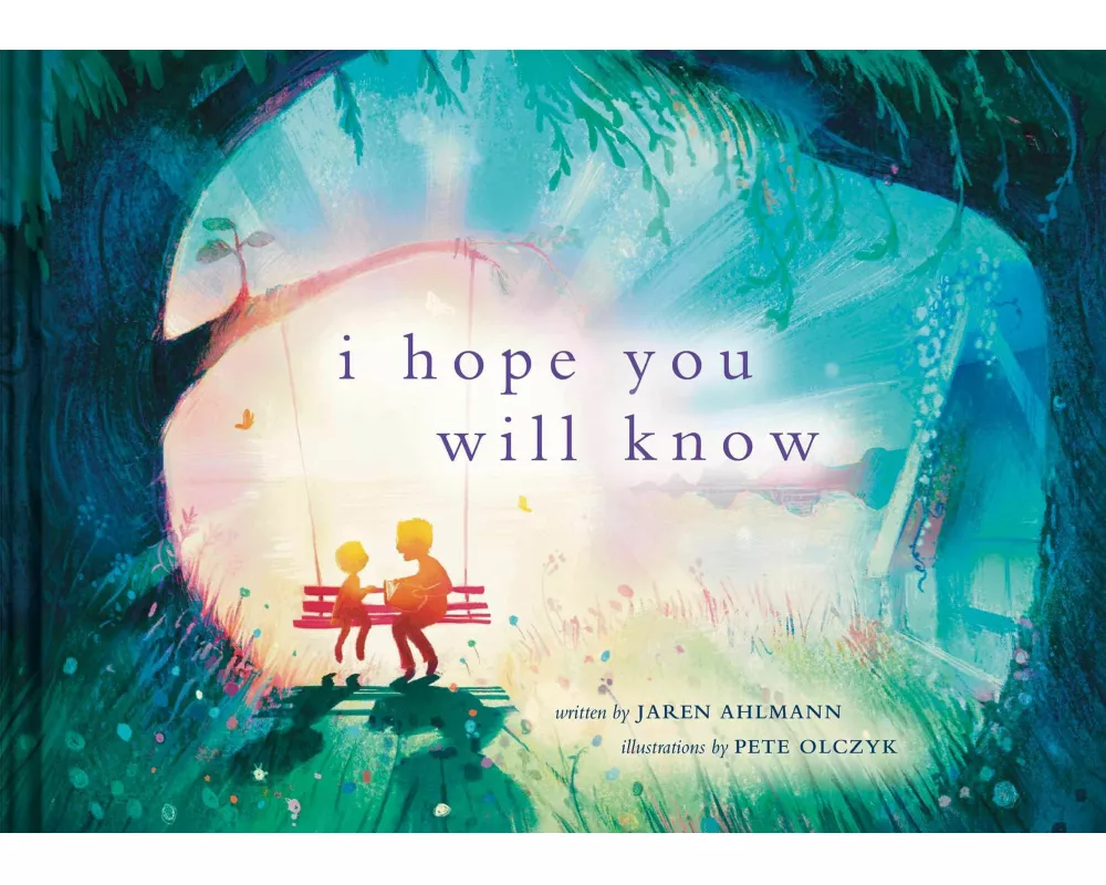 I Hope You Will Know