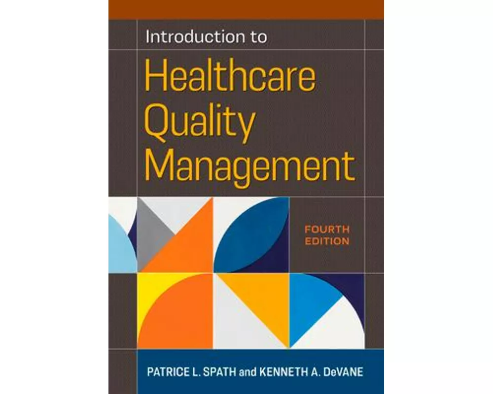 Introduction to Healthcare Quality Management