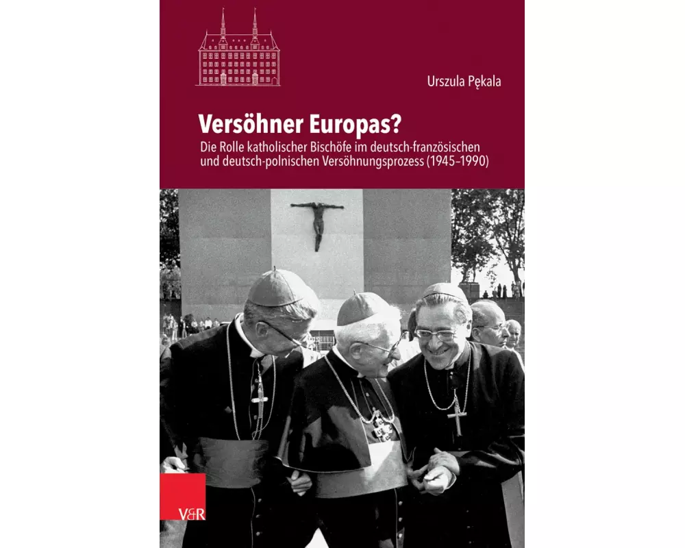 Versöhner Europas?