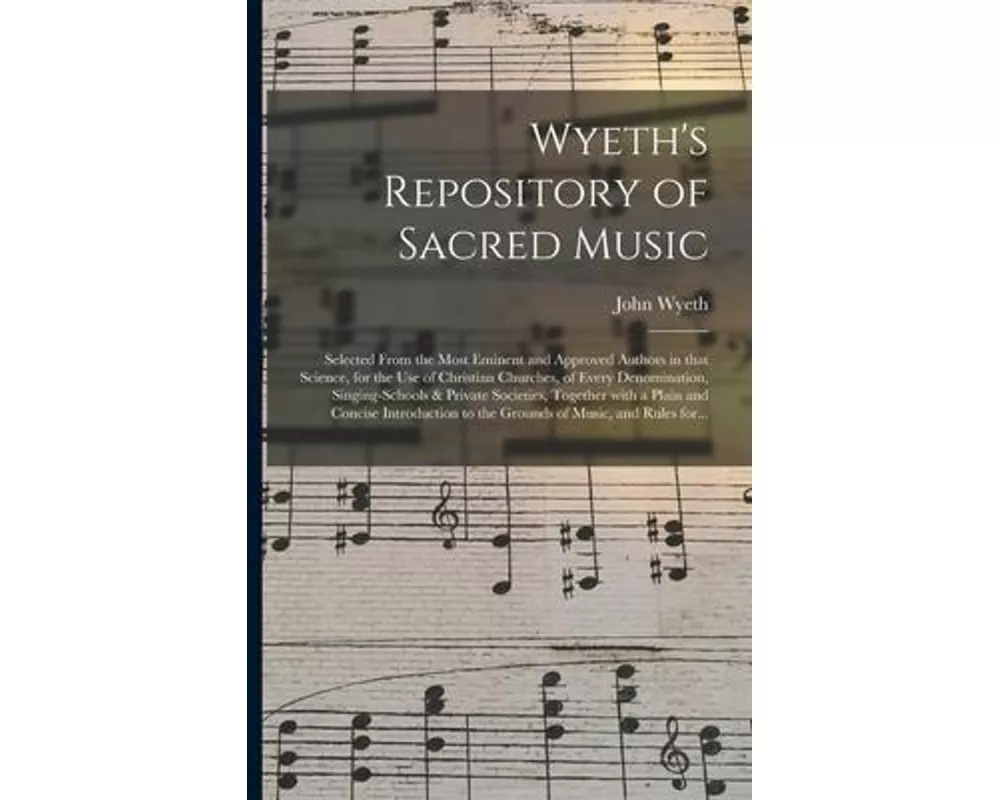 Wyeth's Repository of Sacred Music