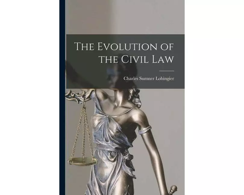 The Evolution of the Civil Law