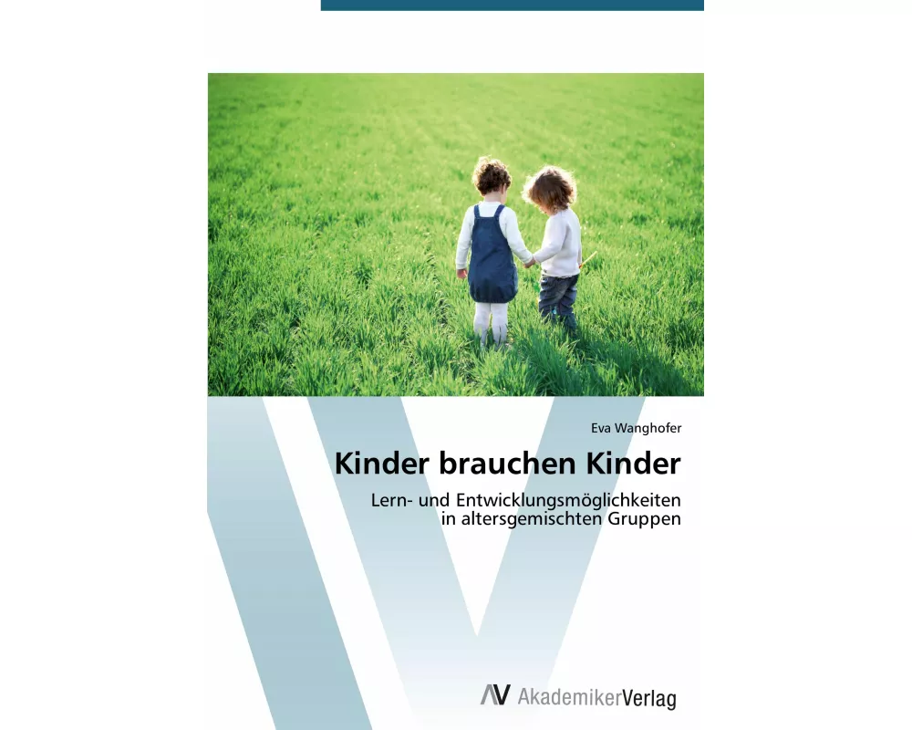 Kinder brauchen Kinder