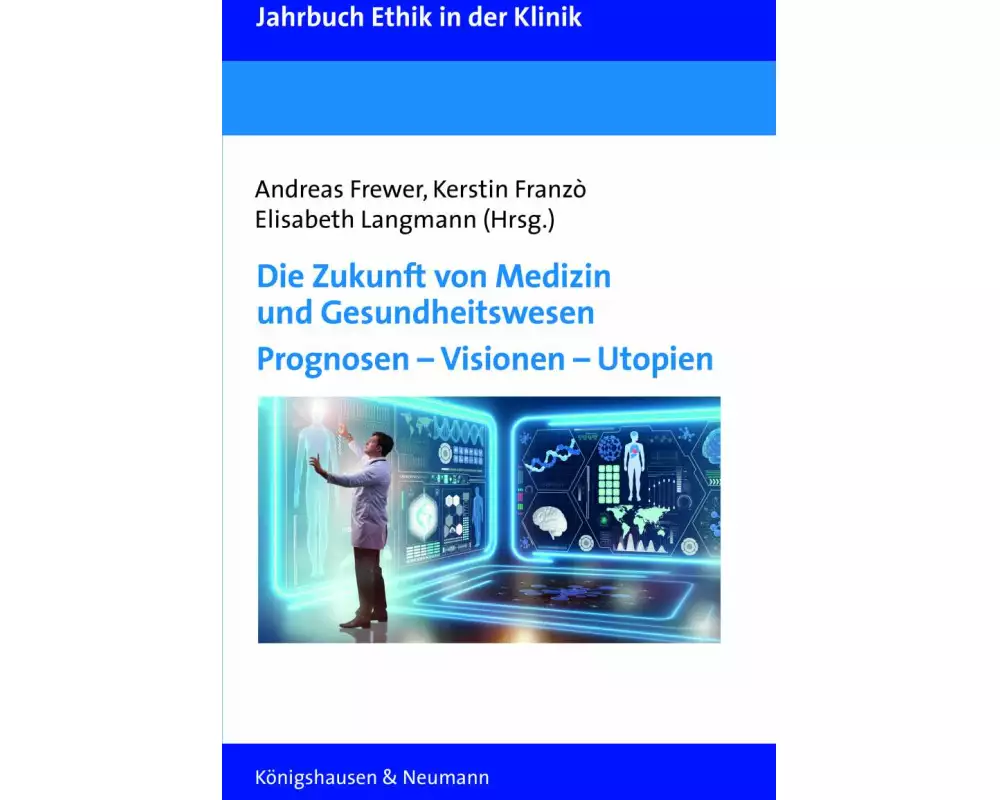 Die Zukunft von Medizin und Gesundheitswesen