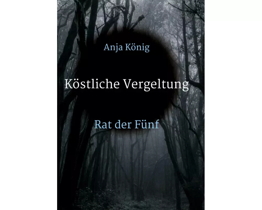 Köstliche Vergeltung