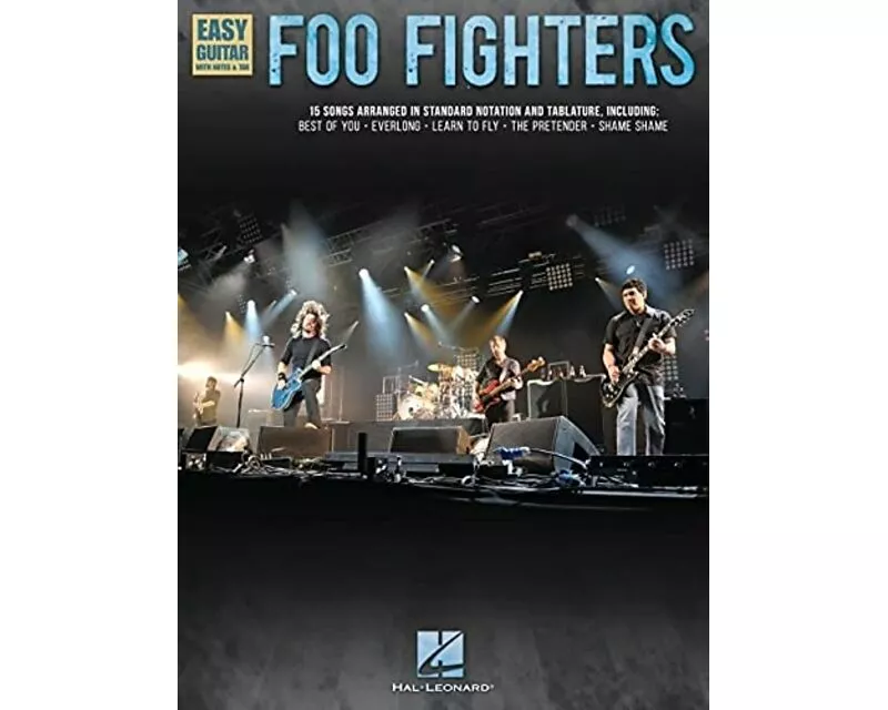 Foo Fighters - Easy Guitar with Tab: 15 Songs Arranged in Standard Notation & Tablature with Lyrics