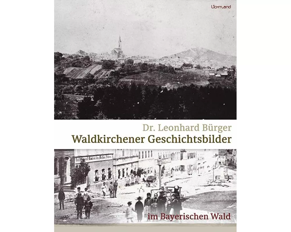 Waldkirchener Geschichtsbilder