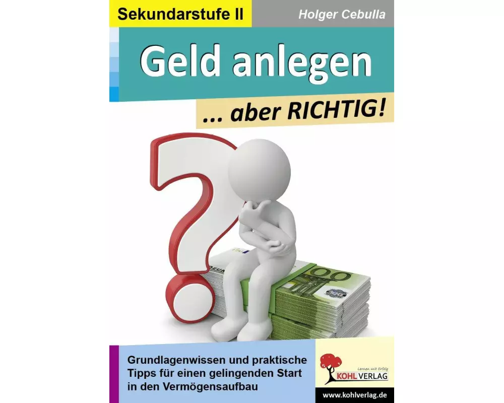 Geld anlegen ... aber RICHTIG!