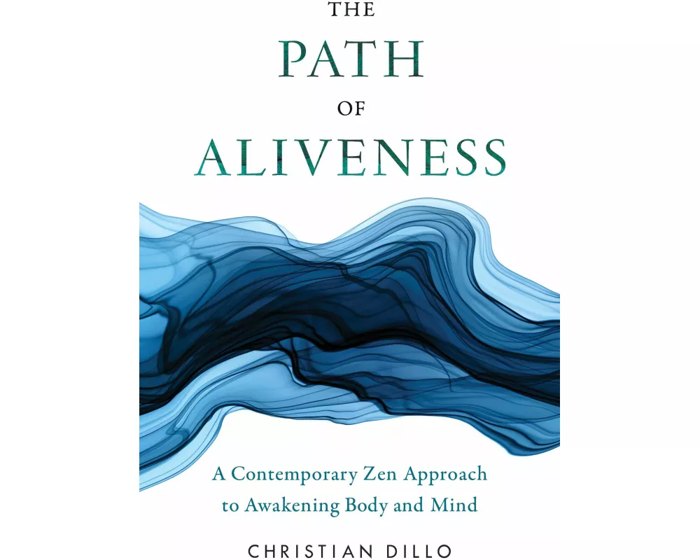 The Path of Aliveness