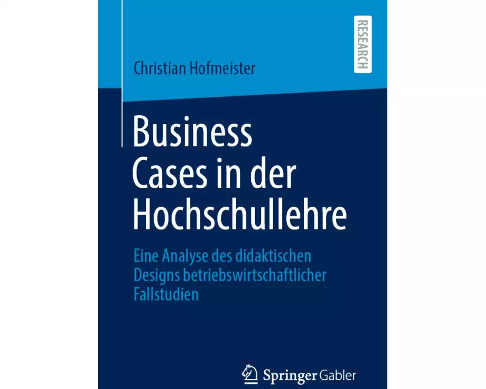 Business Cases in der Hochschullehre