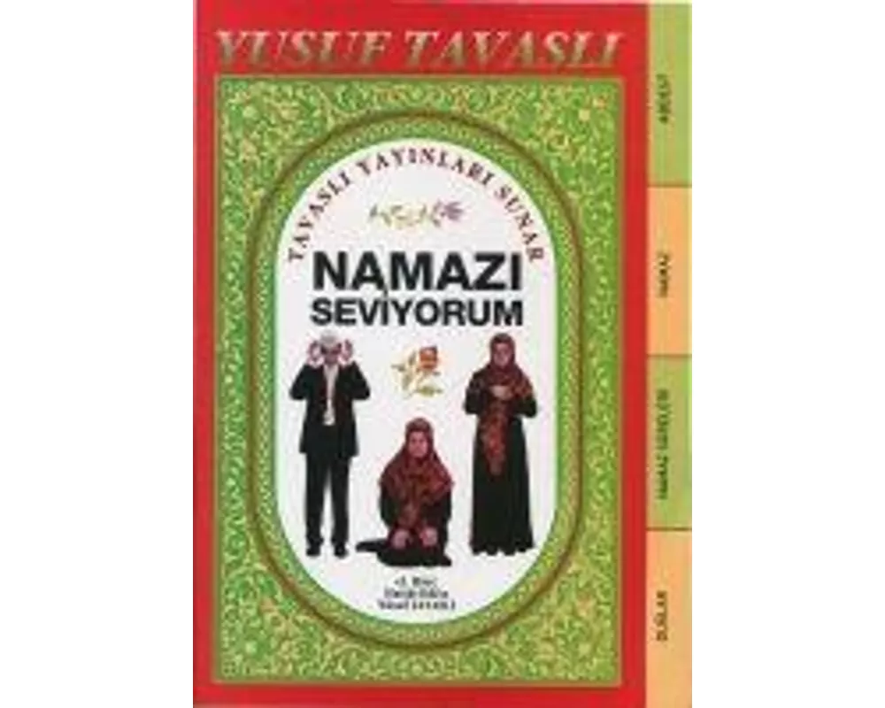 Namazi Seviyorum - Abdest Namaz Sureleri Dualari, Fihrist Kesimli Orta Boy