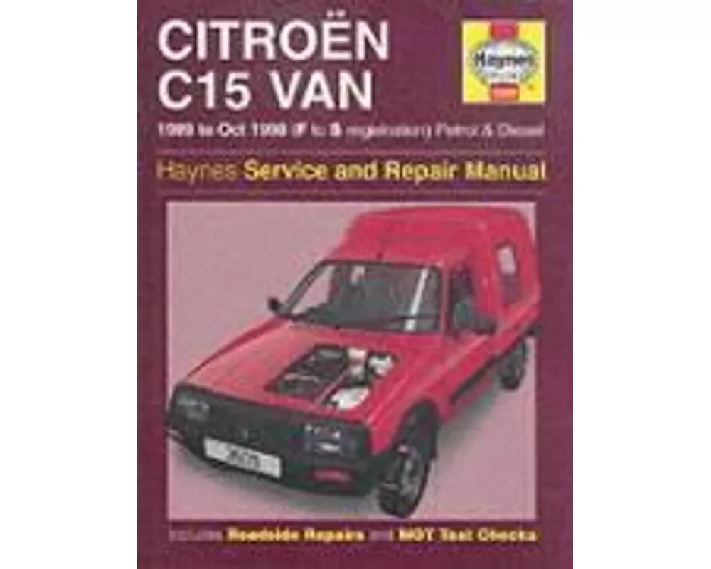 Citroen C15 Van Petrol & Diesel (89 - Oct 98) Haynes Repair Manual