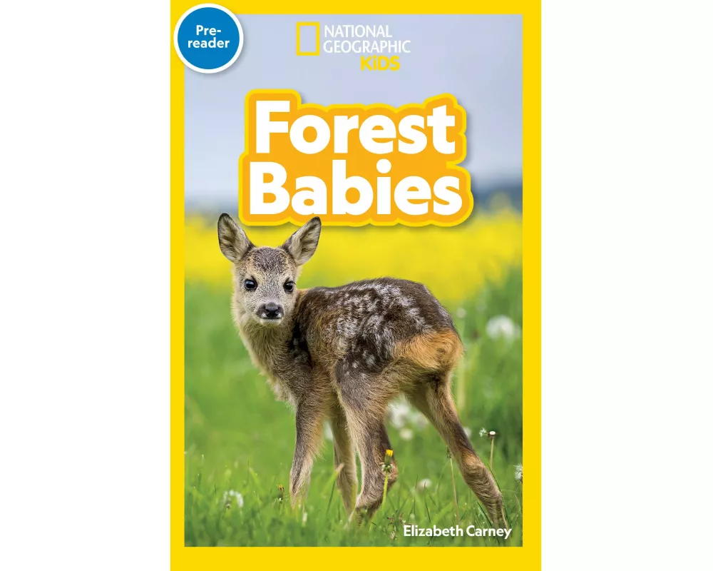 Forest Babies (National Geographic Kids Readers, Pre-Reader)