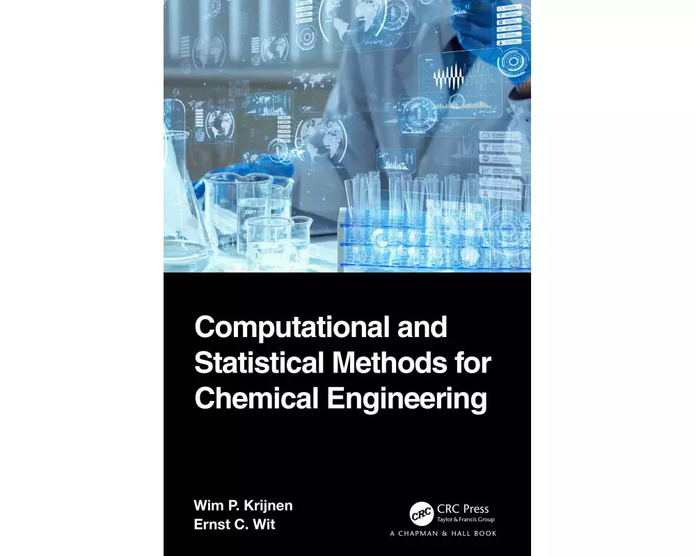 Computational and Statistical Methods for Chemical Engineering