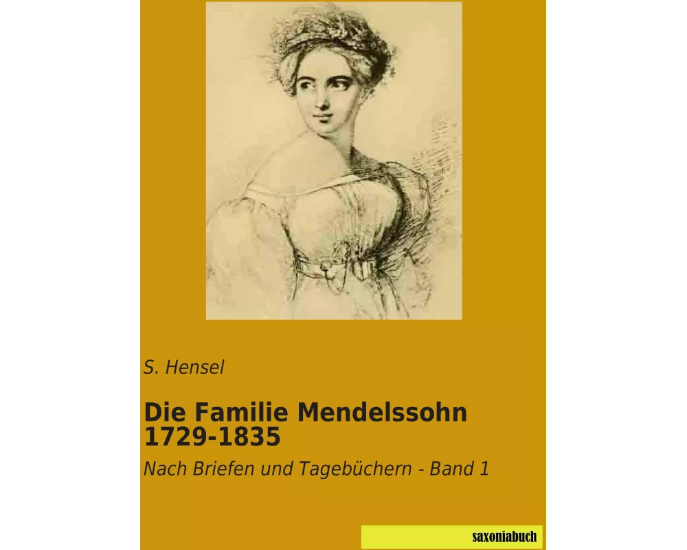 Die Familie Mendelssohn 1729-1835
