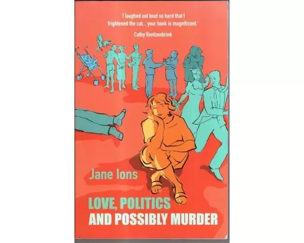 Love, Politics and Possibly Murder