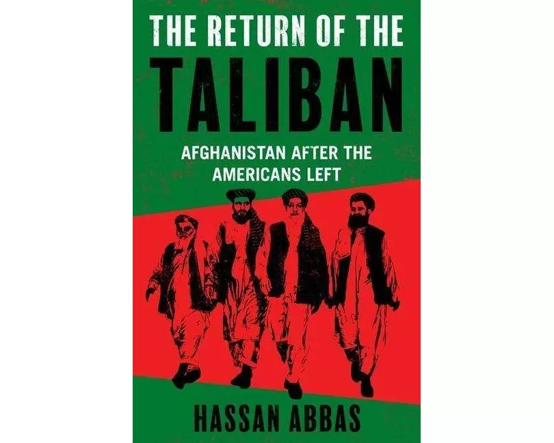 The Return of the Taliban