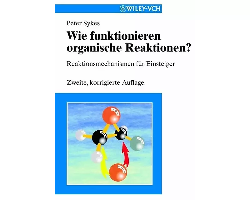 Wie funktionieren organische Reaktionen?