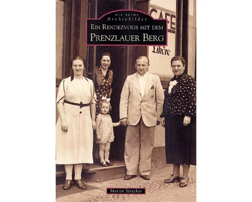 Ein Rendezvous mit dem Prenzlauer Berg