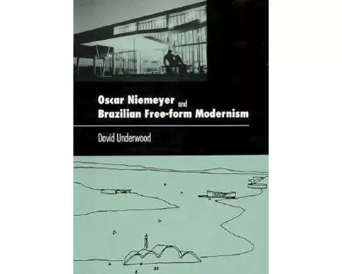 Oscar Niemeyer and Brazilian Free-Form Modernism