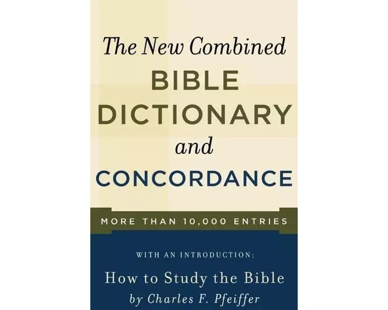 New Combined Bible Dictionary and Concordance