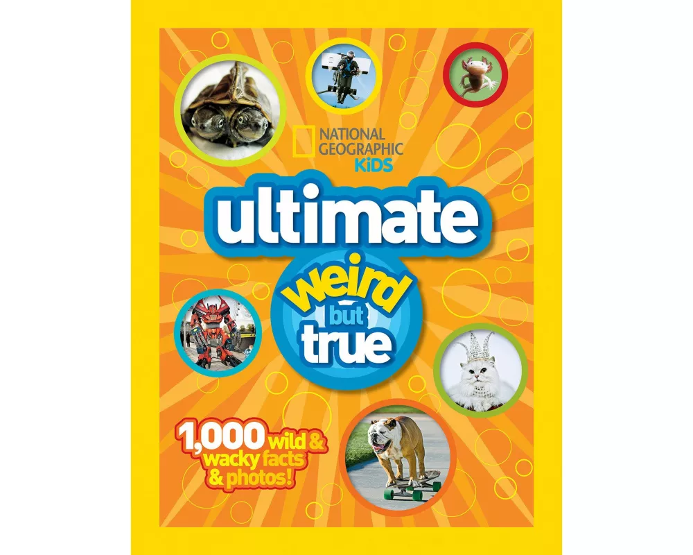 Ultimate Weird but True!