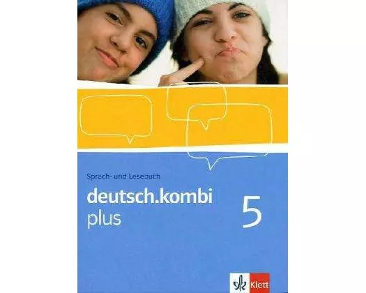 deutsch.kombi PLUS 5. Allgemeine Ausgabe für differenzierende Schulen. Schülerbuch 9. Klasse