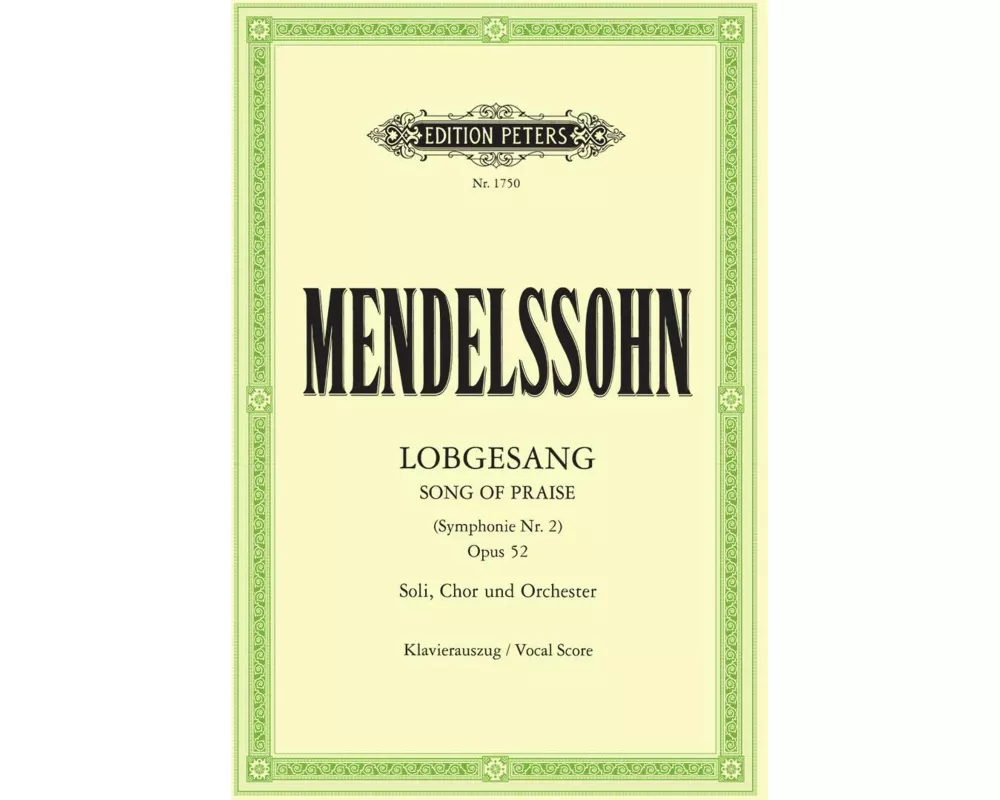 Symphony Nr. 2 (Lobgesang) B-Dur op. 52