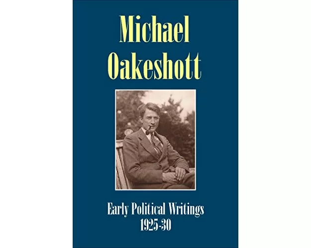 Michael Oakeshott: Early Political Writings 1925-30