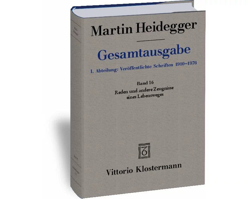 Gesamtausgabe Abt. 1 Veröffentlichte Schriften Bd. 16. Reden und andere Zeugnisse eines Lebensweges 1910 - 1976