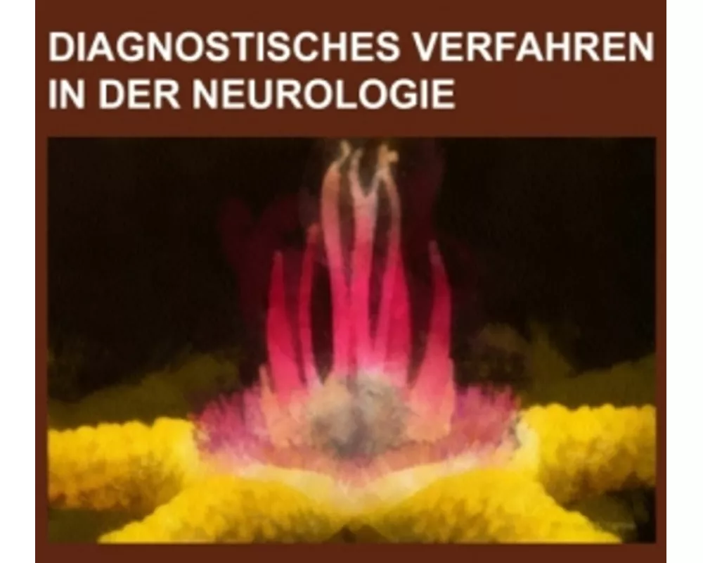 Diagnostisches Verfahren in der Neurologie