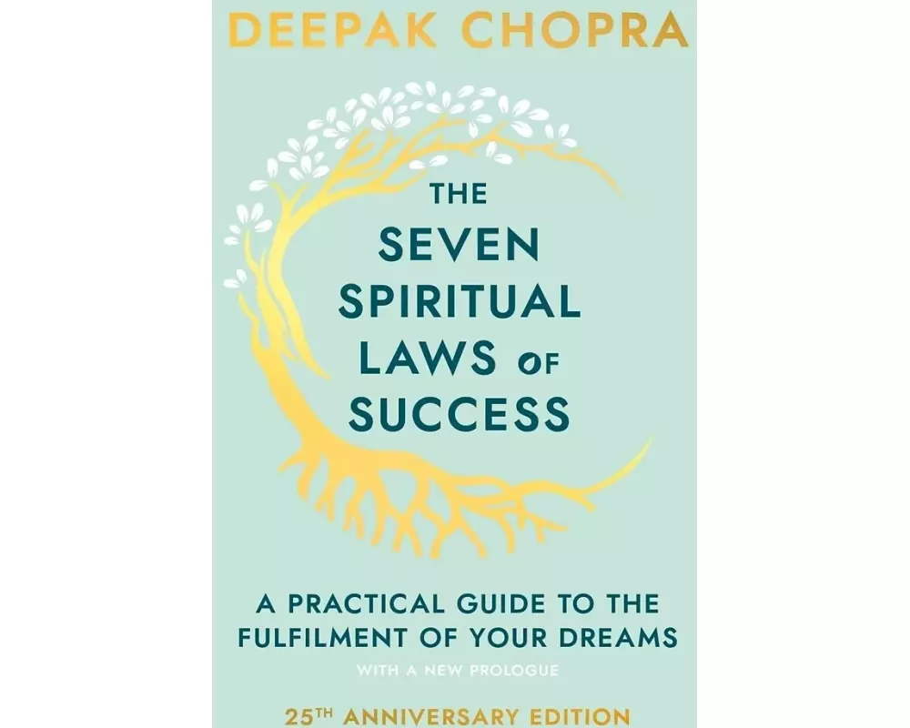 The Seven Spiritual Laws of Success