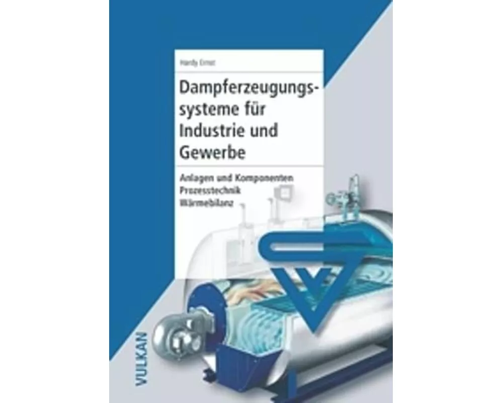 Dampferzeugungssysteme für Industrie und Gewerbe